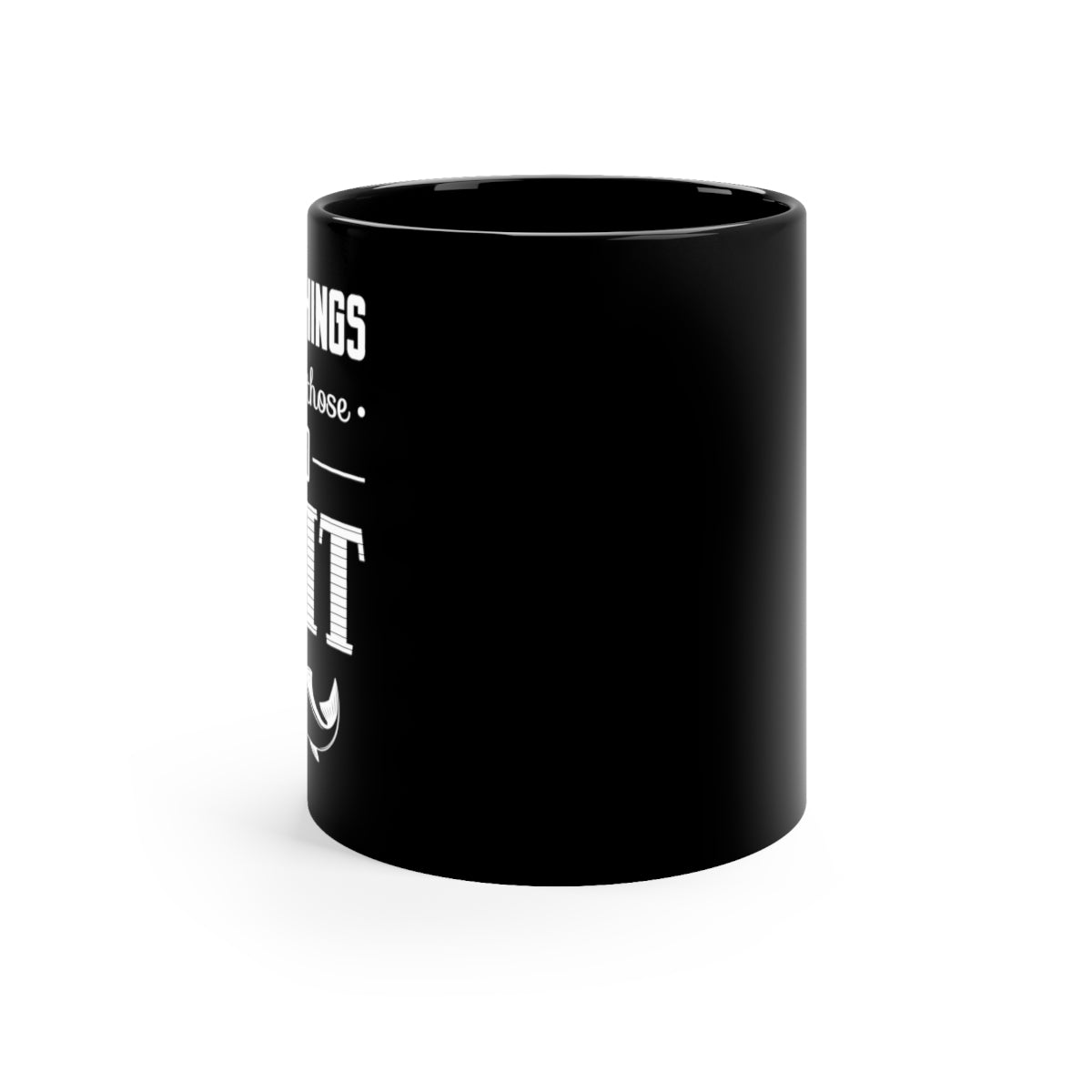 Good Things come to those who bait - 11oz Black Mug